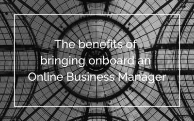 Evolve your business: The benefits of bringing onboard an Online Business Manager