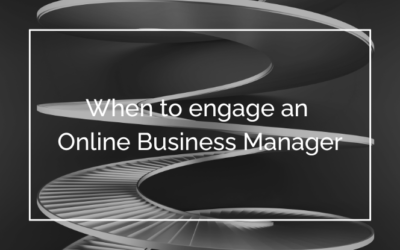 When to engage an Online Business Manager │ 10 indicators that signal it’s time